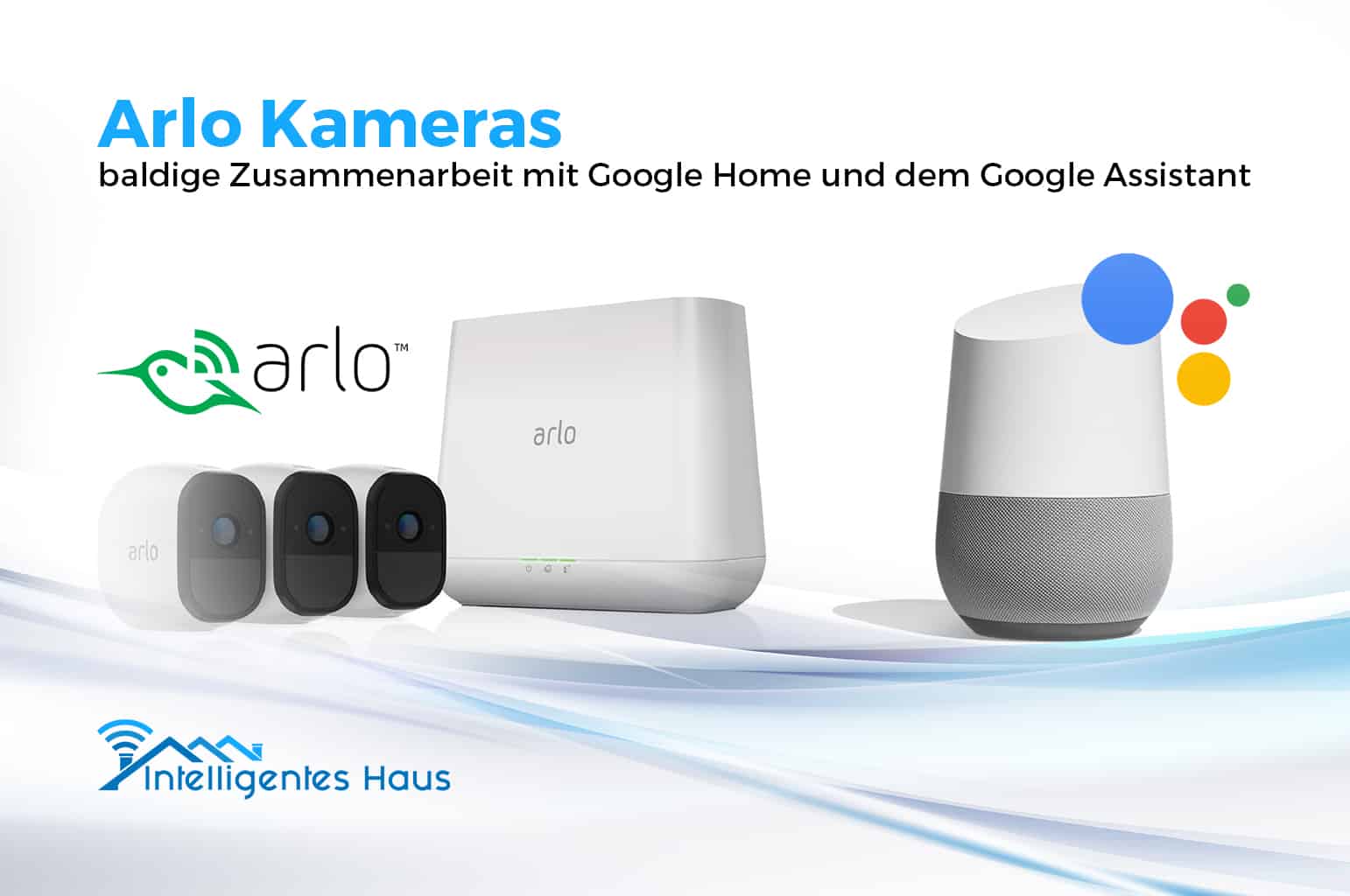 Arlo Kamera Neuerung