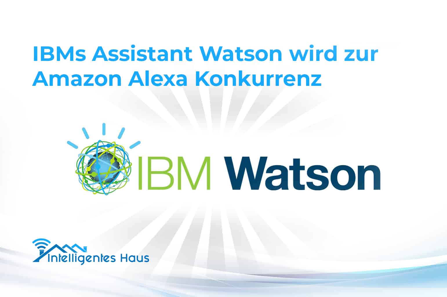 Sprachassistent Watson