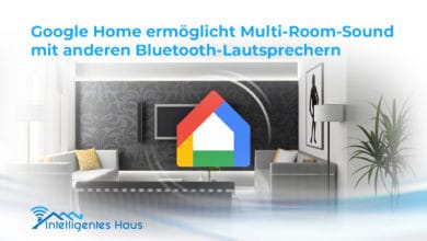 Multi-Room-Sound mit Google Home