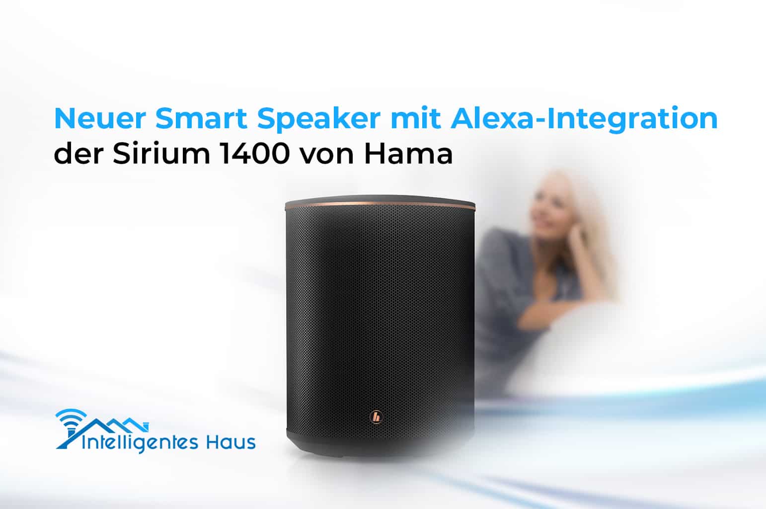 neuer Smart Speaker Sirium 1400