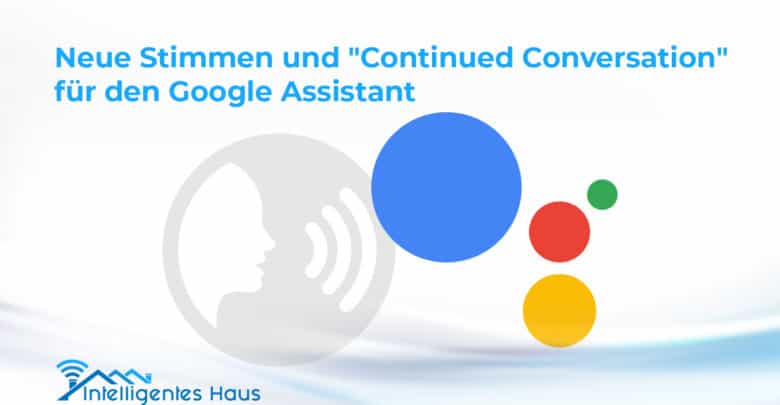 Neuheiten Google Assistant