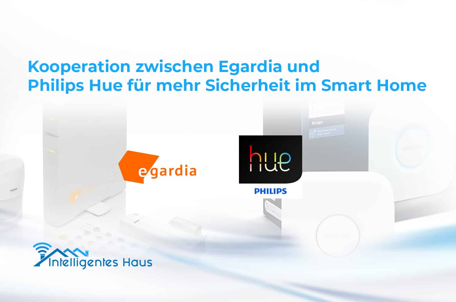 Kooperation Philips Hue und Egardia