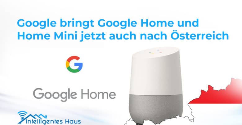 Google Lautsprecher in Österreich verfügbar