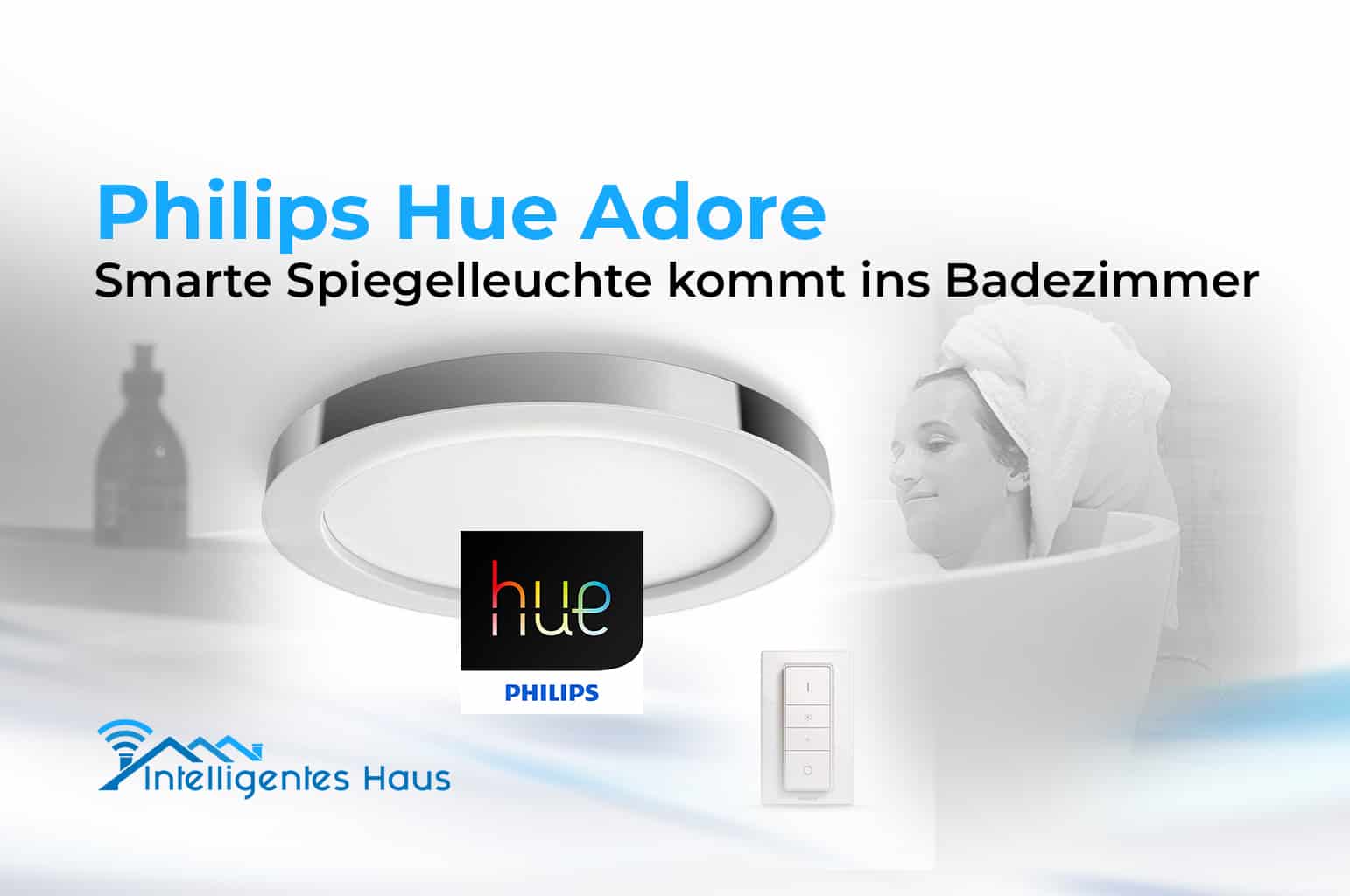 Philips Hue Adore