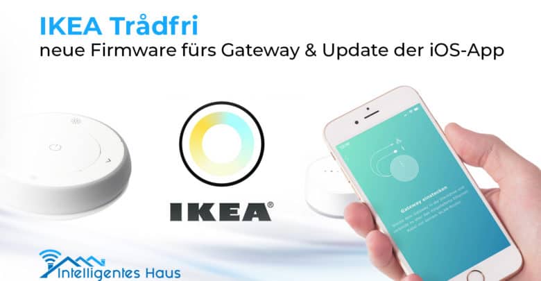IKEA Update App und neue Firmware