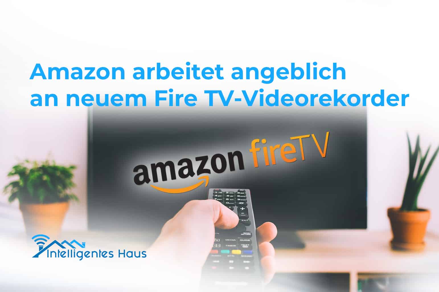 Amazon Videorekorder