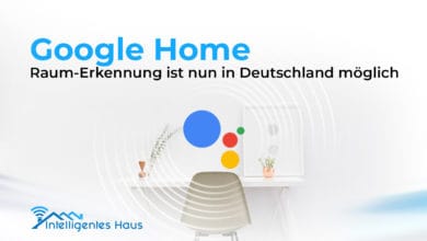 Raum-Erkennung Google Assistant