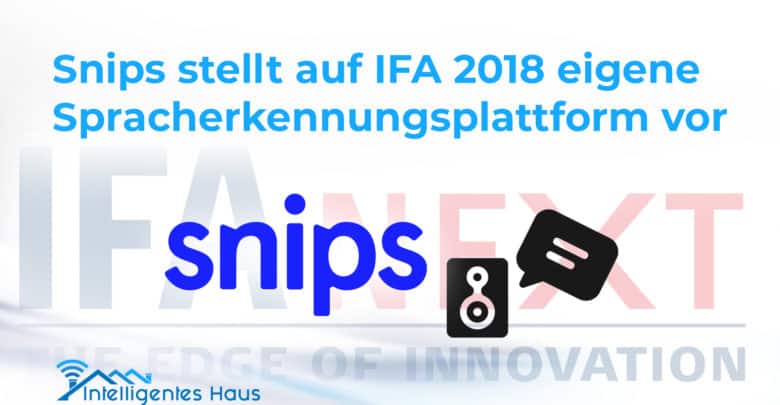 Snips IFA 2018