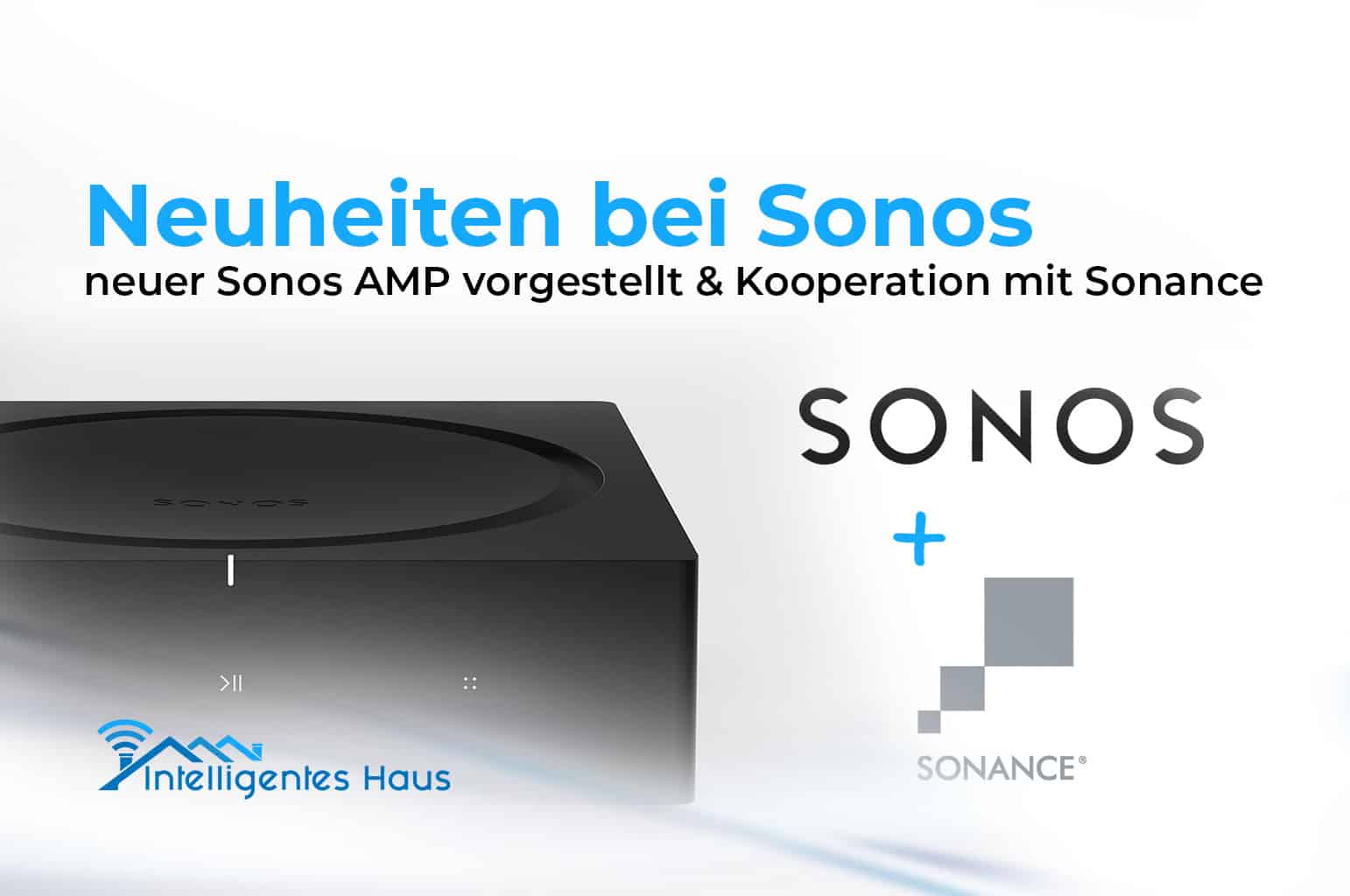 neuer Sonos AMP und Sonance Kooperation