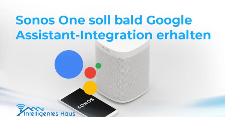 Google Assistant mit Sonos kompatibel