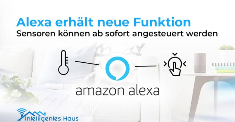 Sensoren sind mit Alexa nutzerbar