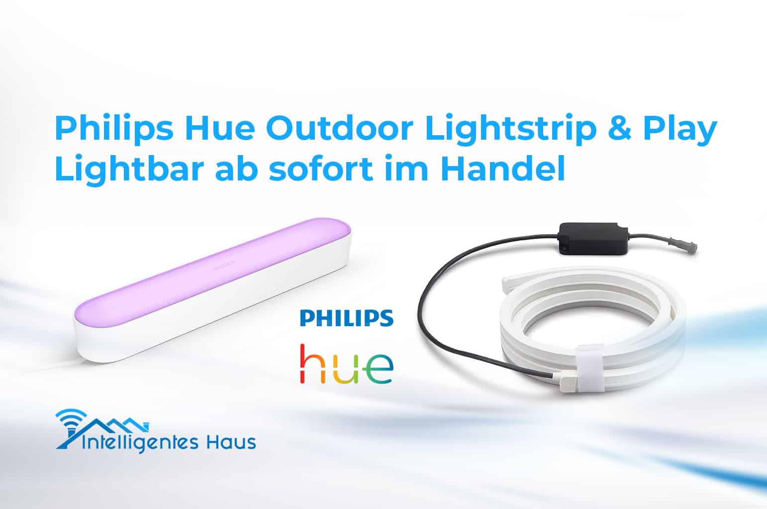 Philips Hue neue Produkte