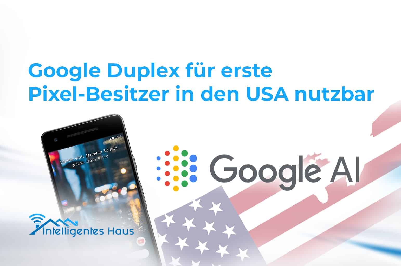 Google Duplex für Pixel-Nutzer