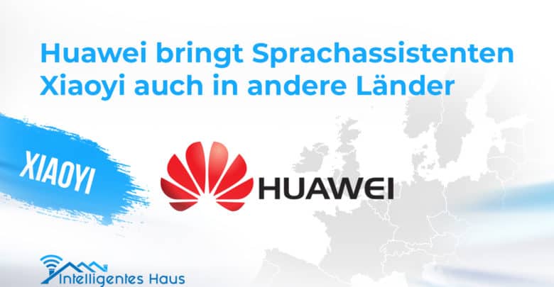 Huawei Expansion für Sprachassistent