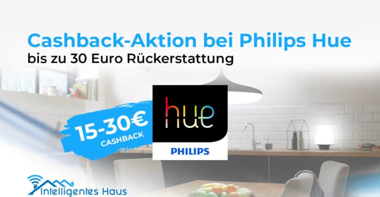 Cashback-Aktion Philips Hue