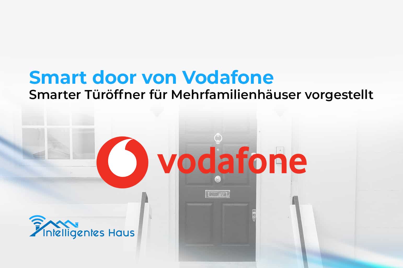 Vodafone smartes Türschloss