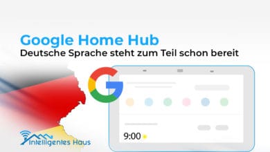 Google Home Hub versteht Deutsch