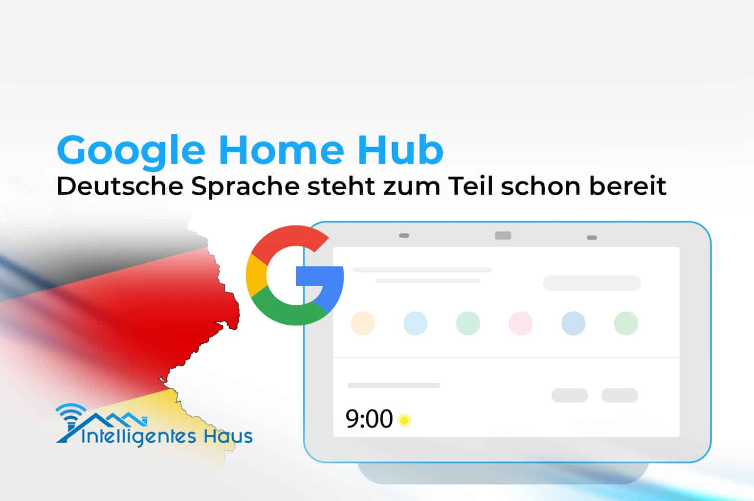 Google Home Hub versteht Deutsch