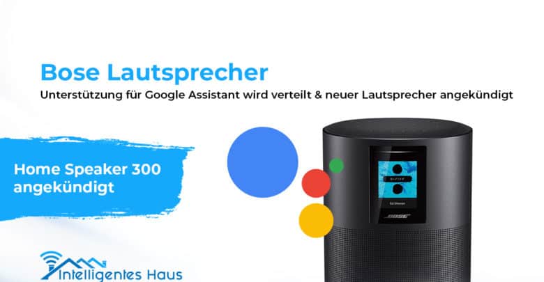 Google Assistant für Bose Lautsprecher