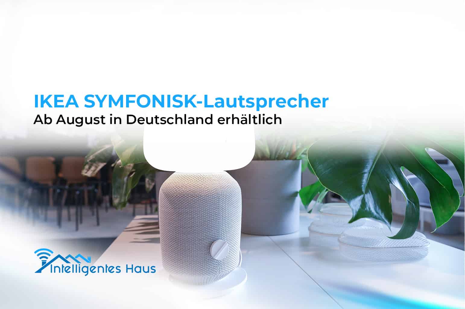 Symfonisk IKEA und Sonos Marktstart