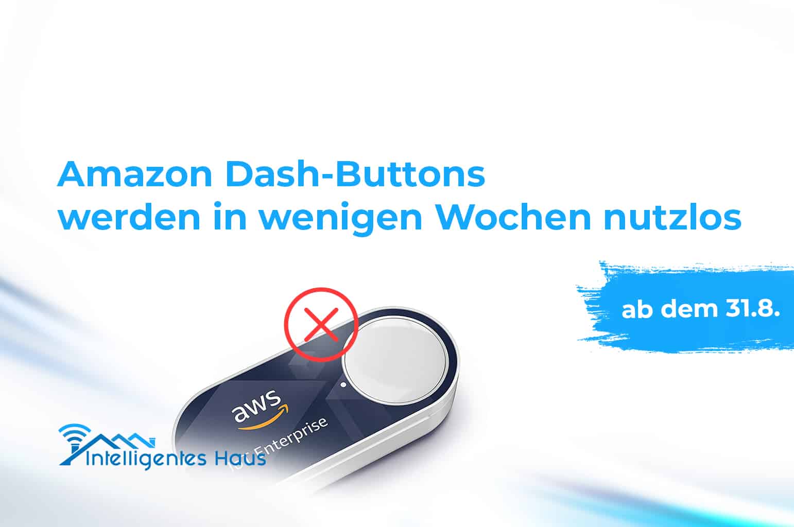 Amazon Dash-Buttons funktionslos