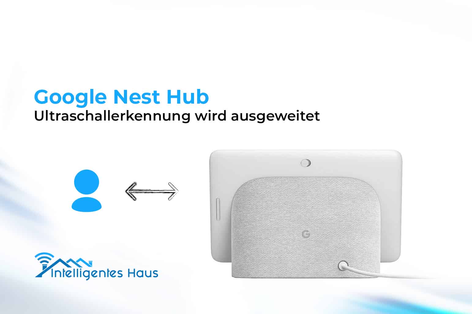 Nest Hub Ultraschallfunktion