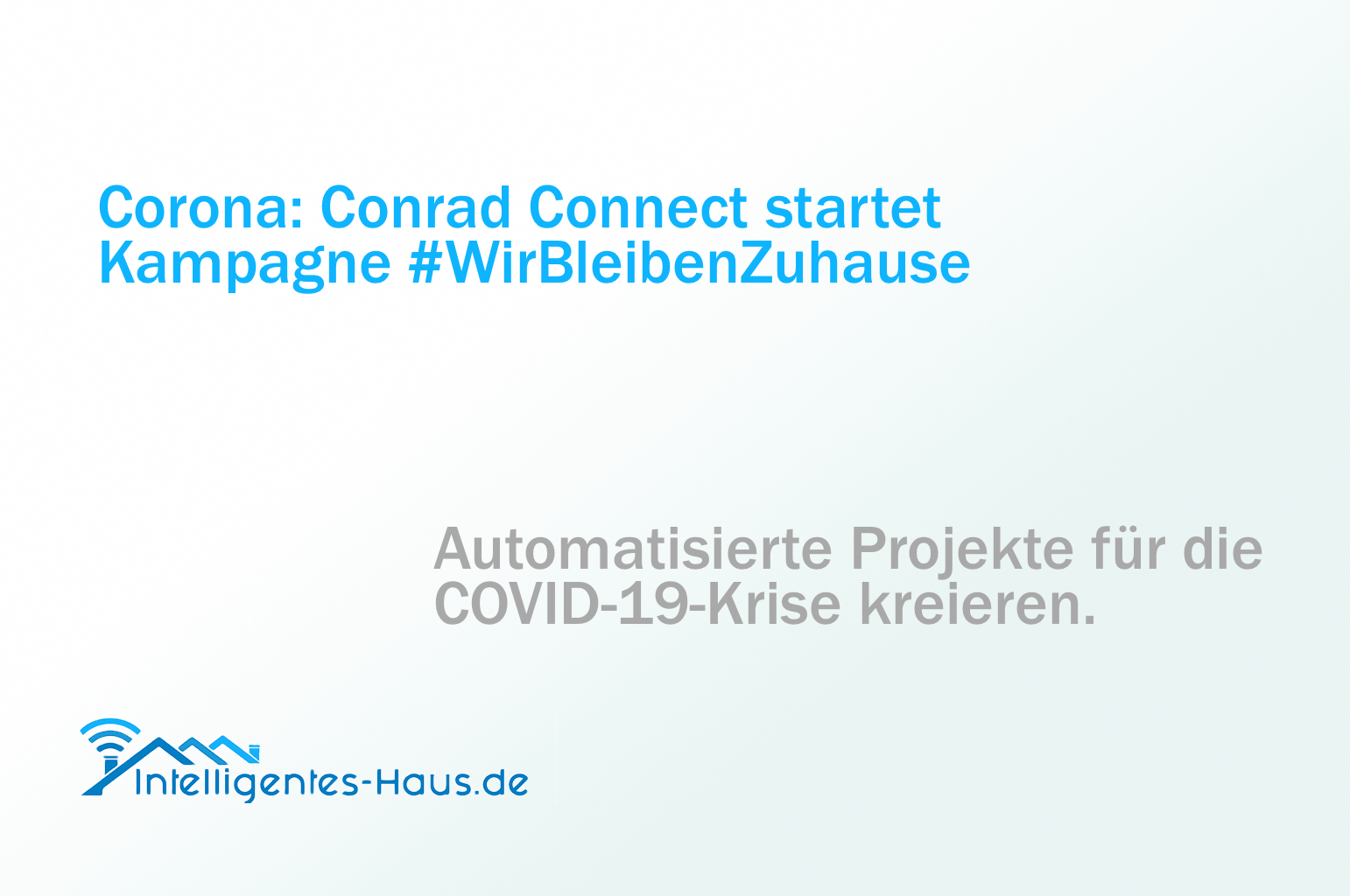 Conrad Connect #WirBleibenZuhause